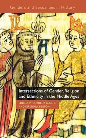Bild des Verkufers fr Intersections of Gender, Religion and Ethnicity in the Middle Ages zum Verkauf von BuchWeltWeit Ludwig Meier e.K.
