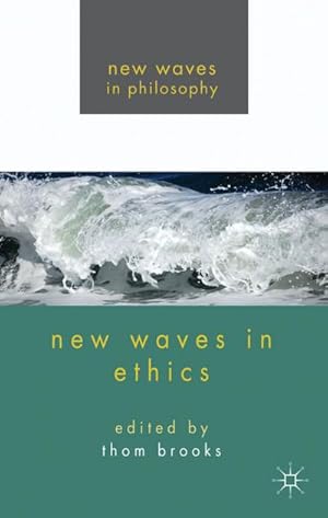 Immagine del venditore per New Waves in Ethics venduto da BuchWeltWeit Ludwig Meier e.K.