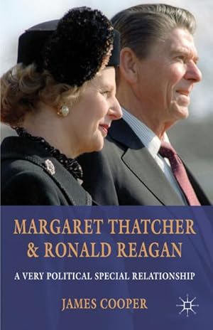 Immagine del venditore per Margaret Thatcher and Ronald Reagan venduto da BuchWeltWeit Ludwig Meier e.K.