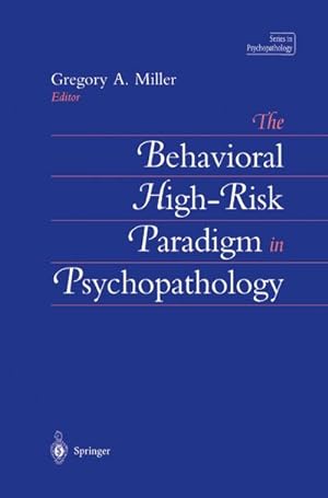 Seller image for The Behavioral High-Risk Paradigm in Psychopathology for sale by BuchWeltWeit Ludwig Meier e.K.