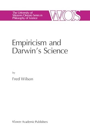 Imagen del vendedor de Empiricism and Darwins Science a la venta por BuchWeltWeit Ludwig Meier e.K.