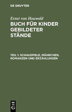 Imagen del vendedor de Schauspiele, Mhrchen, Romanzen und Erzhlungen a la venta por BuchWeltWeit Ludwig Meier e.K.