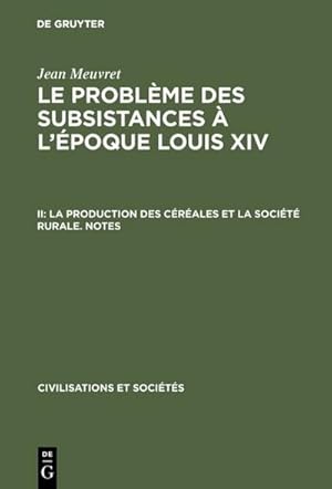 Seller image for La production des crales et la socit rurale  Notes for sale by BuchWeltWeit Ludwig Meier e.K.