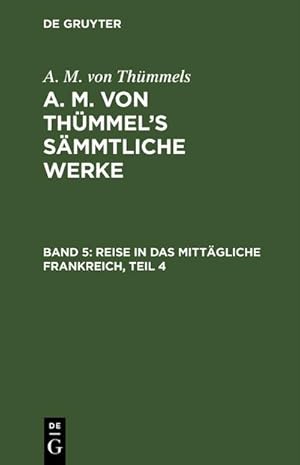 Image du vendeur pour Reise in das mittgliche Frankreich, Teil 4 mis en vente par BuchWeltWeit Ludwig Meier e.K.