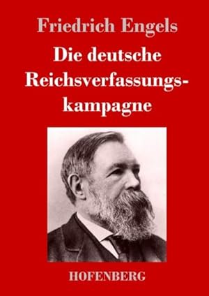 Image du vendeur pour Die deutsche Reichsverfassungskampagne mis en vente par BuchWeltWeit Ludwig Meier e.K.