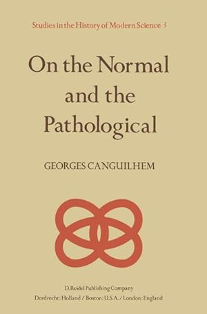 Imagen del vendedor de On the Normal and the Pathological a la venta por BuchWeltWeit Ludwig Meier e.K.
