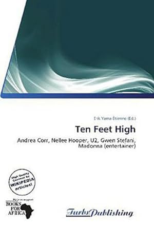 Image du vendeur pour Ten Feet High mis en vente par BuchWeltWeit Ludwig Meier e.K.