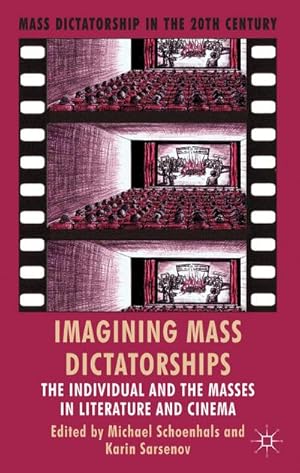 Seller image for Imagining Mass Dictatorships for sale by BuchWeltWeit Ludwig Meier e.K.