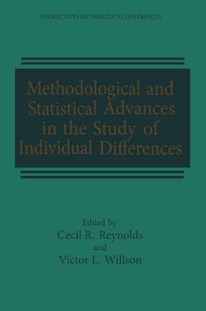 Immagine del venditore per Methodological and Statistical Advances in the Study of Individual Differences venduto da BuchWeltWeit Ludwig Meier e.K.