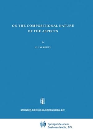 Seller image for On the Compositional Nature of the Aspects for sale by BuchWeltWeit Ludwig Meier e.K.