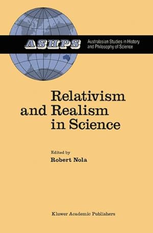 Immagine del venditore per Relativism and Realism in Science venduto da BuchWeltWeit Ludwig Meier e.K.