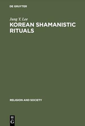 Seller image for Korean Shamanistic Rituals for sale by BuchWeltWeit Ludwig Meier e.K.