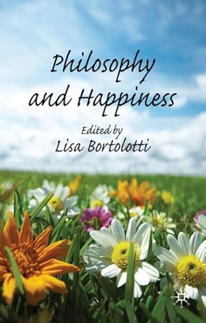 Imagen del vendedor de Philosophy and Happiness a la venta por BuchWeltWeit Ludwig Meier e.K.