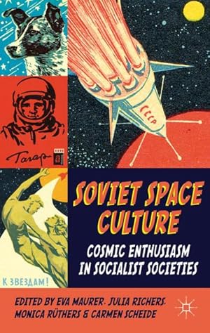 Seller image for Soviet Space Culture for sale by BuchWeltWeit Ludwig Meier e.K.
