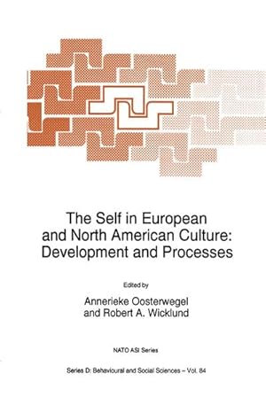 Imagen del vendedor de The Self in European and North American Culture a la venta por BuchWeltWeit Ludwig Meier e.K.