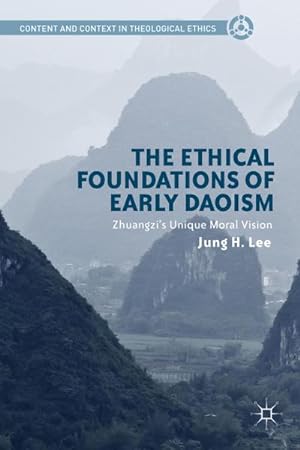 Bild des Verkufers fr The Ethical Foundations of Early Daoism zum Verkauf von BuchWeltWeit Ludwig Meier e.K.