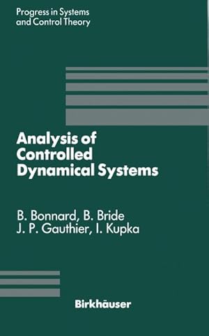 Image du vendeur pour Analysis of Controlled Dynamical Systems mis en vente par BuchWeltWeit Ludwig Meier e.K.
