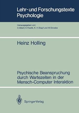 Seller image for Psychische Beanspruchung durch Wartezeiten in der Mensch-Computer Interaktion for sale by BuchWeltWeit Ludwig Meier e.K.