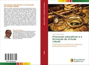 Seller image for Processos educativos e a formao da virtude cidad for sale by BuchWeltWeit Ludwig Meier e.K.