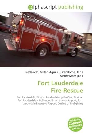 Seller image for Fort Lauderdale Fire-Rescue for sale by BuchWeltWeit Ludwig Meier e.K.