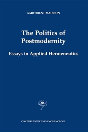 Seller image for The Politics of Postmodernity for sale by BuchWeltWeit Ludwig Meier e.K.