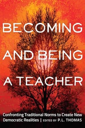 Bild des Verkufers fr Becoming and Being a Teacher zum Verkauf von BuchWeltWeit Ludwig Meier e.K.