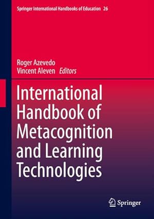 Imagen del vendedor de International Handbook of Metacognition and Learning Technologies a la venta por BuchWeltWeit Ludwig Meier e.K.
