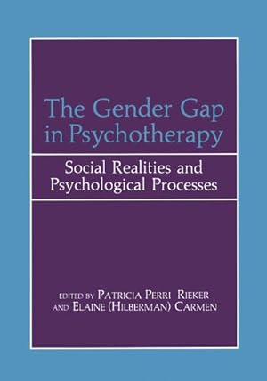 Immagine del venditore per The Gender Gap in Psychotherapy venduto da BuchWeltWeit Ludwig Meier e.K.