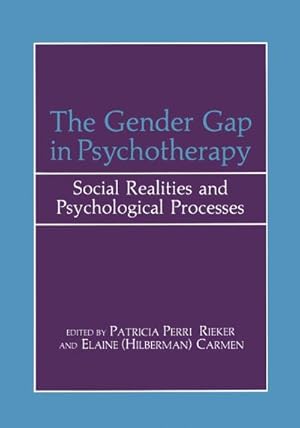 Imagen del vendedor de The Gender Gap in Psychotherapy a la venta por BuchWeltWeit Ludwig Meier e.K.