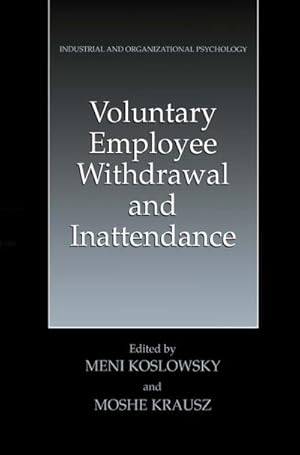 Seller image for Voluntary Employee Withdrawal and Inattendance for sale by BuchWeltWeit Ludwig Meier e.K.
