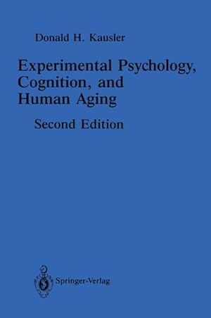 Imagen del vendedor de Experimental Psychology, Cognition, and Human Aging a la venta por BuchWeltWeit Ludwig Meier e.K.