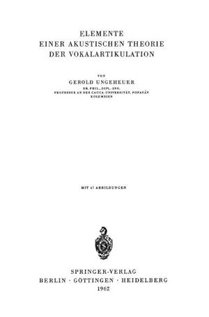 Seller image for Elemente Einer Akustischen Theorie der Vokalartikulation for sale by BuchWeltWeit Ludwig Meier e.K.
