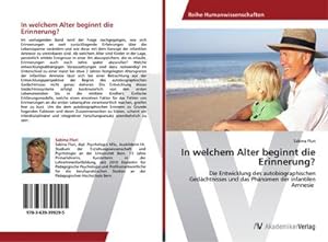 Seller image for In welchem Alter beginnt die Erinnerung? for sale by BuchWeltWeit Ludwig Meier e.K.