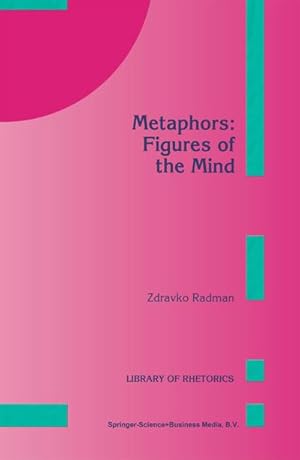 Immagine del venditore per Metaphors: Figures of the Mind venduto da BuchWeltWeit Ludwig Meier e.K.