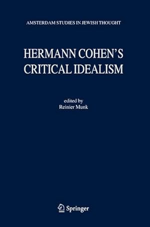 Seller image for Hermann Cohen's Critical Idealism for sale by BuchWeltWeit Ludwig Meier e.K.