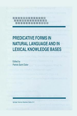 Seller image for Predicative Forms in Natural Language and in Lexical Knowledge Bases for sale by BuchWeltWeit Ludwig Meier e.K.