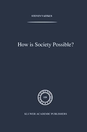Seller image for How is Society Possible? for sale by BuchWeltWeit Ludwig Meier e.K.