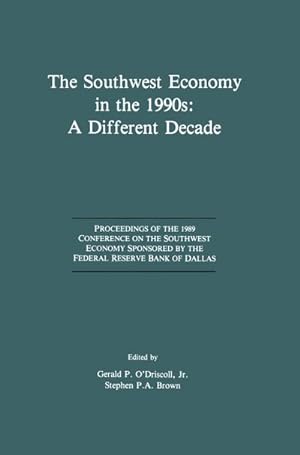 Bild des Verkufers fr The Southwest Economy in the 1990s: A Different Decade zum Verkauf von BuchWeltWeit Ludwig Meier e.K.