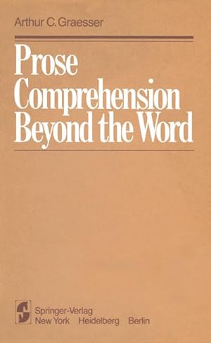 Image du vendeur pour Prose Comprehension Beyond the Word mis en vente par BuchWeltWeit Ludwig Meier e.K.