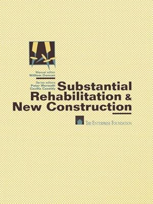 Image du vendeur pour Substantial Rehabilitation & New Construction mis en vente par BuchWeltWeit Ludwig Meier e.K.