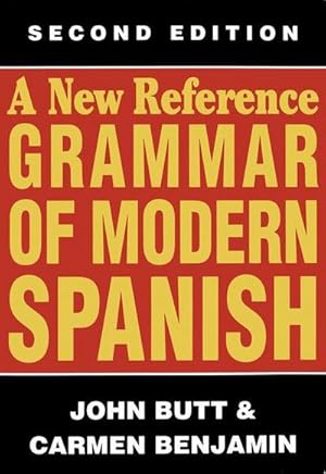 Imagen del vendedor de A New Reference Grammar of Modern Spanish a la venta por BuchWeltWeit Ludwig Meier e.K.