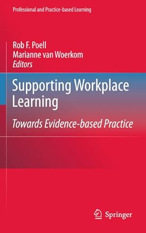 Image du vendeur pour Supporting Workplace Learning mis en vente par BuchWeltWeit Ludwig Meier e.K.