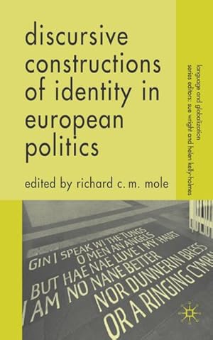 Immagine del venditore per Discursive Constructions of Identity in European Politics venduto da BuchWeltWeit Ludwig Meier e.K.