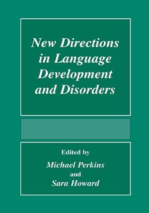 Seller image for New Directions In Language Development And Disorders for sale by BuchWeltWeit Ludwig Meier e.K.