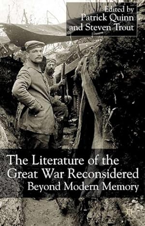 Seller image for The Literature of the Great War Reconsidered for sale by BuchWeltWeit Ludwig Meier e.K.