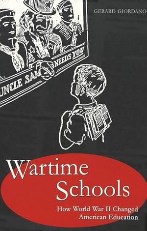 Bild des Verkufers fr Wartime Schools zum Verkauf von BuchWeltWeit Ludwig Meier e.K.