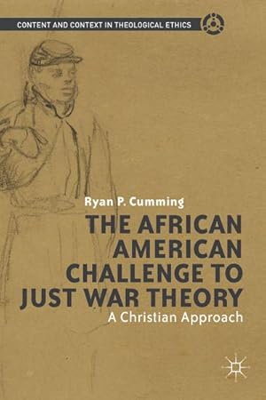 Seller image for The African American Challenge to Just War Theory for sale by BuchWeltWeit Ludwig Meier e.K.