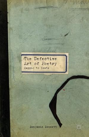 Imagen del vendedor de The Defective Art of Poetry a la venta por BuchWeltWeit Ludwig Meier e.K.