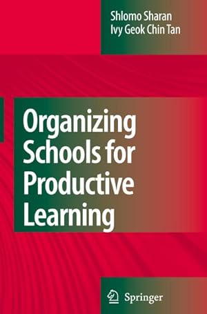 Image du vendeur pour Organizing Schools for Productive Learning mis en vente par BuchWeltWeit Ludwig Meier e.K.