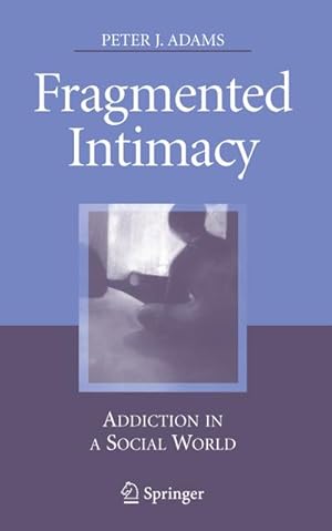 Image du vendeur pour Fragmented Intimacy mis en vente par BuchWeltWeit Ludwig Meier e.K.